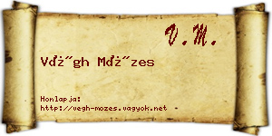 Végh Mózes névjegykártya